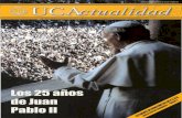 Los 25 aæos de Juan Pablo II - UCAwadmin.uca.edu.ar/public/ckeditor/Revista UCActualidad...cimiento internacional: el festejo del 25 Aniversario del Ponti-ficado de S.S. Juan Pablo