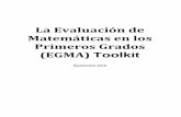 La Evaluación de Matemáticas en los Primeros …...El EGMA Básico fue diseñado para evaluar las destrezas matemáticas tempranas de los niños en los grados de primaria del primero
