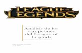 Análisis de los campeones del League of Legendsvalentin/ad/2016/T_final/Celia_Santiago...posiciones del juego (jungla, top, medio, adc o soporte); sobre los cuales mediremos 9 variables