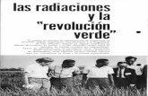 las radiaciones y la revolución verdelas radiaciones y la "revolución verde" # El empleo de métodos de radioinducción de mutaciones ha permitido realizar importantes contribuciones