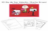 Actividades para la clase de español Valentn - Charlie Brown.pdf · Nombre:_____. ¡El Día de San Valentín, Charlie Brown! Find the following pictures and write the number next