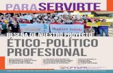 Reseña de nuestro Proyecto Reseña de nuestro Proyecto ...cptspr.org/wp-content/uploads/2017/06/PARA-SERVIRTE-FEBRERO-2017.pdf · Trabajo Social, es sin duda un proyecto latinoamericano