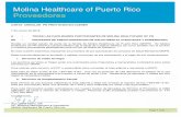 Molina Healthcare of Puerto Rico Proveedores · Molina Healthcare of Puerto Rico Proveedores CARTA CIRCULAR PR PROV18-003-001CCEDBH 7 de marzo de 2018 . A TODAS LAS FACILIDADES PARTICIPANTES