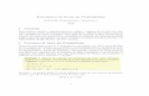 Formalismo da Teoria da Probabilidadeferrari.dmat.fct.unl.pt/personal/mle/DocTAPPE/2014e/Docs-TAPPE1314/ProbE_I-2012.pdfa leitura das obras que desenvolvem o formalismo introdut orio