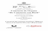 AñoXXII$$/$ConciertoCIX$ Curso201552016/ConciertoII ...Bach, con obras de diversos maestros de los siglos XVIII al XX que compusieron obras para órgano inspirándose en las del Thomaskantor.
