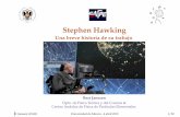 Stephen Hawking - UGRbjanssen/text/charla-hawking.pdf · 2019-04-02 · Stephen Hawking Una breve historia de su trabajo Bert Janssen Dpto. de F´ısica Teo´rica y del Cosmos & Centro