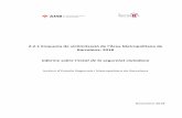 Barcelona, 2018 · 2019-01-29 · 6 1.2. Metodologia La metodologia i les araterístiques tèniques de lEVAM shan anat modifiant al llarg de la seva trajetòria per tal dadaptar linstrument