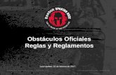 Obstáculos Oficiales Reglas y Reglamentoss3-eu-central-1.amazonaws.com/v7-eu-uploads-sp/wp... · 2017-09-07 · de montaje, estructuras de soporte, mástiles de banderas… etc)