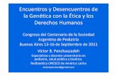 Encuentros y Desencuentros de la Genética con la Ética y los … · 2015-07-09 · Plan Sistemático de Robo de Bebés y Supresión de su Identidad • Los bebés fueron robados
