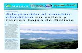 Iniciativas locales: Adaptación al cambio climático en ... · Charazani y Quechua de los valles de Ayopaya. Como resultados, se han capacitado a 20 facilitadores que difundieron