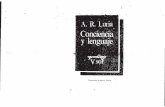 Luria - Conciencia y lenguaje - Conciencia y...A. R. Luria «Conciencia y lenguaje» es el último libro de A. R. Luria- Ek autor no vivió hasta su pubticación, aunque trabajó en