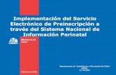 Implementación del Servicio Electrónico de Preinscripción ... · Gobierno de Chile / Ministerio de Salud 4 Servicio de Preinscripción entre SRCeI y SNIP-Convenio de colaboración