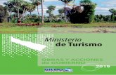 Ministerio de Turismo Obras y Acciones de Gobierno 2015 · 2016-03-01 · -4-Obras y Acciones de Gobierno 2015 Ministerio de Turismo • 244 embarcaciones a remo y 279 embarcaciones