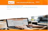 Guia d’adaptació De Nominaplus a NOMINASOL · Una base de dades per cada exercici NOMINASOL ens prevé davant la pèrdua sensible d'informació creant una única base de dades