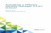 Identity Manager 3.2.0.1 Actualizar a VMware (Linux) · Acerca de la actualización a VMware Identity Manager 3.2.0.1 (Linux) 1 Son compatibles las siguientes rutas y escenarios de