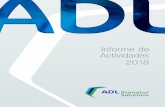 Informe de Actividades 2018 - ADL Bionatur · 2019-07-24 · 12 INFORME DE ACTIVIDADES 2018 ADL BIONATUR SOLUTIONS Con el foco en el campo de la fermentación, la nueva ADL Bionatur