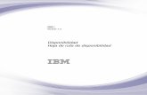 IBM i: Hoja de ruta de disponibilidad · objetivo final es conseguir que el tiempo del corte de disponibilidad sea inferior al 0,001% del tiempo total de servicio. Las difer encias