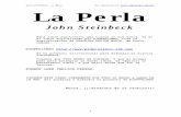 La Perla...JOHN STEINBECK – LA PERLA Libro digitalizado por 2 I Kino se despertó casi a oscuras. Las estrellas lucían aún y el día solamente había tendido un lienzo de luz en