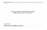 PC1616/PC1832/PC1864 Manual del Usuario - DSC...SISTEMA DE SEGURIDAD ADVERTENCIA: Este manual contiene informaciones sobre limitaciones relativas al uso del producto y funciones, e