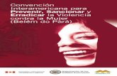“Los de violencia - OAS · 2013-04-02 · de derechos humanos ha dado pauta para la adopción de leyes y políticas sobre prevención, erradicación y sanción de la violencia contra