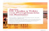 Japón: De Osaka a Tokio con Peregrinación en Kumano · 2017-08-04 · guía de habla española, localidad que visitaremos y en la que almorzaremos. A continuación, traslado a la