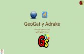 GeoGet y Adrake - GeocachingSpain y Adrake.pdf · GeoGEt. Luego copiamos en directorio Garmin en nuestro GPS y nos aparecerá un botón en cada caché indicando que hay una foto.