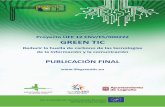 Proyecto LIFE 12 ENV/ES/000222 GREEN TIC · Al amparo de este programa, surge el proyecto LIFE Green TIC, que tiene como objetivo principal contribuir a reducir las emisiones de CO