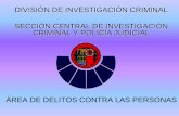 DIVISIÓN DE INVESTIGACIÓN CRIMINAL SECCIÓN CENTRAL DE ... · divisiÓn de investigaciÓn criminal secciÓn central de investigaciÓn criminal y policÍa judicial . 0 5 10 15 20