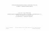 PROGRAMACIÓN DIDÁCTICA Latín I (Bachillerato)ieslaserna.com/2019-20/pdf/programaciones/1bac/latin.pdf · prefijos y sufijos. Nociones básicas de evolución fonética, morfológica