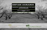 ESPAIS AGRARISespais.fmr.cat/descarregues/GTEA_Definicio_Indicadors...per ordenar els usos del sòl i les activitats que s·hi desenvolupen, però no s·han considerat uns criteris