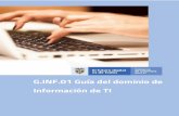 G.INF.01 Guía del dominio de Información de TI · La guía busca orientar a la dirección de Tecnologías y Sistemas de la Información o quien haga sus veces, durante la implementación