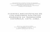 FUENTES ARCHIVÍSTICAS DE LOS PARTIDOS POLÍTICOS …sticas_de_los_partidos_políticos...De este modo, estimo que el estudio de las fuentes archivísticas de los partidos políticos