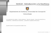 513110 - Introducción a la Geofísica · 2011-04-11 · 513110 - Introducción a la Geofísica Departamento de Geofísica, Universidad de Concepción Vulcanología La composición