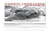 LIBRO DE JUEGO - GMT Games“Reglas Especiales de Stalingrado en efecto”. Si es así, las siguientes reglas tienen preferencia cuan-do haya conflicto con las reglas Combat Com-mander