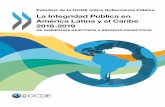 DE GOBIERNOS REACTIVOS A ESTADOS …...Estudios de la OCDE sobre Gobernanza Pública La Integridad Pública en América Latina y el Caribe 2018-2019 DE GOBIERNOS REACTIVOS A ESTADOS