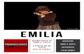 DOSSIER EMILIA v2 en baja con prensa2 SINOPSIS EMILIA muestra la lucha de una mujer, Emilia Pardo Bazán, que, en las postrimerías del siglo XIX, se empecina en ser ella misma, es