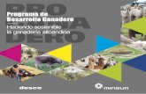 Haciendo sostenible DERO la ganadería altoandina · 2017-10-24 · Sin embargo, en la región Puno, los criadores de alpacas preservan un recurso genético de gran importancia socioeconómica
