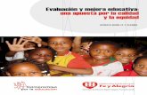 Evaluación y mejora educativa: una apuesta por la calidad ...centroderecursos.alboan.org/ebooks/0000/0612/5_FyA_EVA.pdf · C/ Pablo Aranda, 3 • 28006 Madrid Teléfono +34 91 5902672