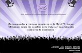 Música popular y músicos populares en la EMUFPA: breves ...ºsica-popular-y-músicos... · Alexandre Lucas do Carmo Contente Escola de Música da UFPA Belém - Brasil Música popular