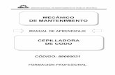 MECÁNICO DE MANTENIMIENTOenergia.azc.uam.mx/images/PDF/Manuales/Cepilladora-de... · 2019-11-07 · CEPILLADORA DE CODO MECÁNICO DE MANTENIMIENTO. AUTORIZACIÓN Y DIFUSIÓN MATERIAL