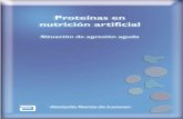 Proteínas en nutrición artificialsenpe.com/documentacion/monografias/senpe... · importante pérdida proteica muscular y visceral, terminando por afectar a enzi-mas y otros péptidos