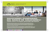 SOLUCIONES [FUNDADAS] DEL BANCO DE SOLUCIONES?ieg.worldbankgroup.org/sites/default/files/Data/reports/... · 2016-06-27 · SOLUCIONES [FUNDADAS] DEL BANCO DE SOLUCIONES? Cómo sacar
