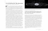 La síndrome de Kessler - Revista Mètode · La síndrome de Kessler per Fernando balleSteroS NASA Deixalles espacials al voltant de la Terra. Cada punt representa un cos en òrbita.