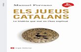 Els jueus catalans tripa - Angle Editorial · 2016-01-29 · ven, quines figures els lideraven, què ens n’ha quedat, què es-crivien i si ho feien en hebreu o en català, ... esquitxant