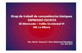 SE Montcada –Vallès Occidental VI INS La RiberaF3/Competencies... · de l’Spiderman S’han d’anar emplenant els buits amb els adjectius que tenien en el requadre Suport de