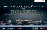 17 oct - 3 nov / Sala Roja Victor Ullate Ballet · 2013-10-02 · Como es la única compañía española asociada a una escuela y Víctor - Ullate es un maestro reconocido mundialmente-