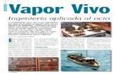 vapor vivo - Naval Model · 2019-02-21 · Modelismo de Sabadell nos hicieron pasar un buen ra-to viendo como navegaban sus respectivos modelos. Una prueba del auge que esta tomando