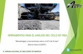 HERRAMIENTAS PARA EL ANÁLISIS DEL CICLO DE VIDAateb.es/images/pdf/IVJORNADA/10-Metodologias y herramientas sobre el... · ISO 14040: 2006 Gestión ambiental —Análisis del ciclo