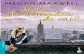 Megan Maxwell...Megan Maxwell —Ten cuidado, no te meta yo a ti. Don Miguel sonrió a su ocurrente hija. Tenía seis maravillosos hijos: cinco chicas y un varón. ¡Una bendición