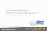 Condiciones Generales de Contratación y …CGCT de Thomas Cook Airlines Belgium 08.05.2017 Página 4 2.1. Pago Los precios confirmados con la reserva del billete incluyen únicamente